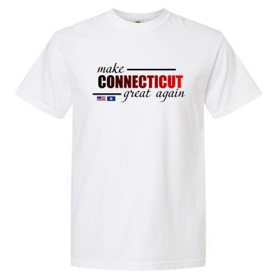 Make Connecticut Great Again Garment-Dyed Heavyweight T-Shirt