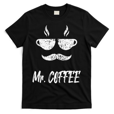 Mr. Coffee Great Coffee Design For Men T-Shirt