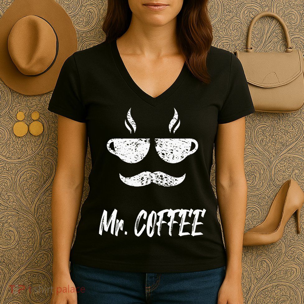 Mr. Coffee Great Coffee Design For Men Women's V-Neck T-Shirt