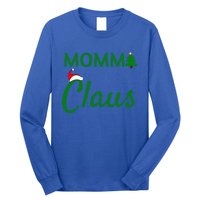 Momma Claus Gift Daddy Claus Baby Claus Mama Claus Pajamas Gift Long Sleeve Shirt