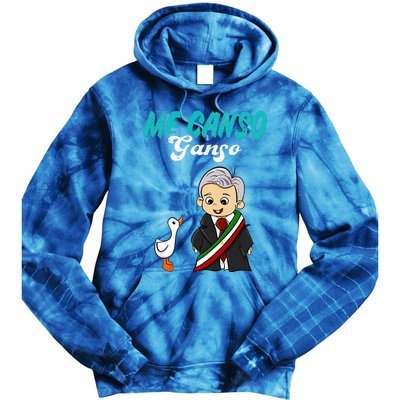 Me Canso Ganso Baby Amlo Cute Lopez Obrador Mexico Tie Dye Hoodie