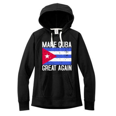 Make Cuba Great Again Cuban Flag Gift Women's Fleece Hoodie