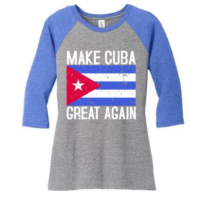 Make Cuba Great Again Cuban Flag Gift Women's Tri-Blend 3/4-Sleeve Raglan Shirt