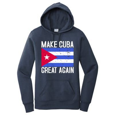 Make Cuba Great Again Cuban Flag Gift Women's Pullover Hoodie