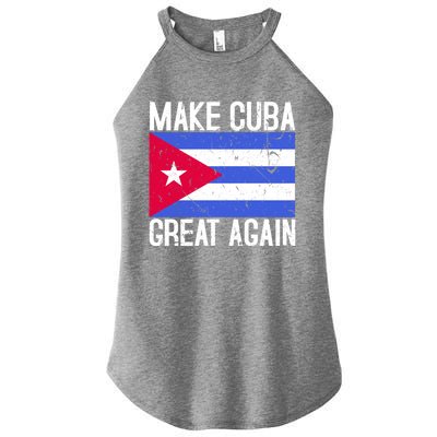 Make Cuba Great Again Cuban Flag Gift Women’s Perfect Tri Rocker Tank