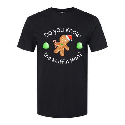 Merry Christmas Gingerbread Do You Know The Muffin Man Softstyle CVC T-Shirt