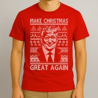Make Christmas Great Again Funny Trump Ugly T-Shirt