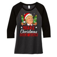 Make Christmas Great Again Funny Trump Ugly Christmas Sweate Women's Tri-Blend 3/4-Sleeve Raglan Shirt