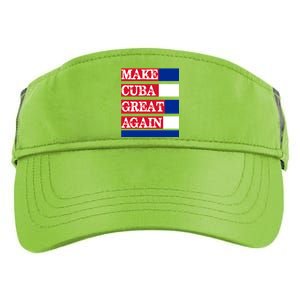 Make Cuba Great Again Cuban Flag Gift Adult Drive Performance Visor