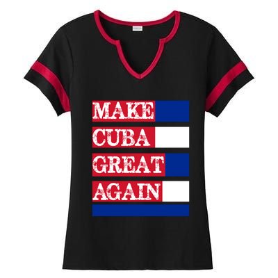 Make Cuba Great Again Cuban Flag Gift Ladies Halftime Notch Neck Tee