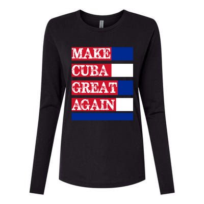 Make Cuba Great Again Cuban Flag Gift Womens Cotton Relaxed Long Sleeve T-Shirt