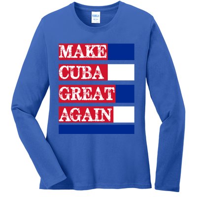 Make Cuba Great Again Cuban Flag Gift Ladies Long Sleeve Shirt