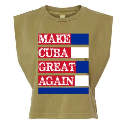 Make Cuba Great Again Cuban Flag Gift Garment-Dyed Women's Muscle Tee