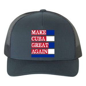 Make Cuba Great Again Cuban Flag Gift Yupoong Adult 5-Panel Trucker Hat