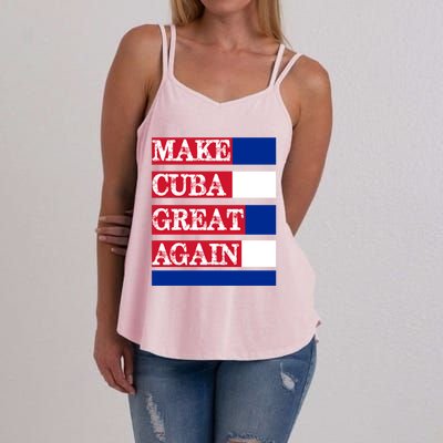 Make Cuba Great Again Cuban Flag Gift Women's Strappy Tank