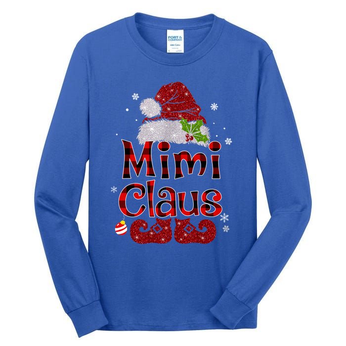 Mimi Claus Gift Christmas Pajama Family Matching Xmas Meaningful Gift Tall Long Sleeve T-Shirt