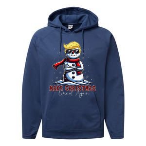 Make Christmas Great Again Snowman Trump Holiday Performance Fleece Hoodie