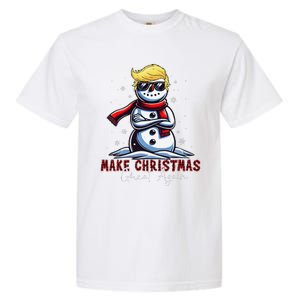 Make Christmas Great Again Snowman Trump Holiday Garment-Dyed Heavyweight T-Shirt