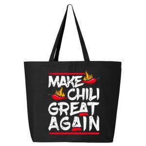 Make Chili Great Again Chili Cookoff Pepper Funny Meaningful Gift 25L Jumbo Tote