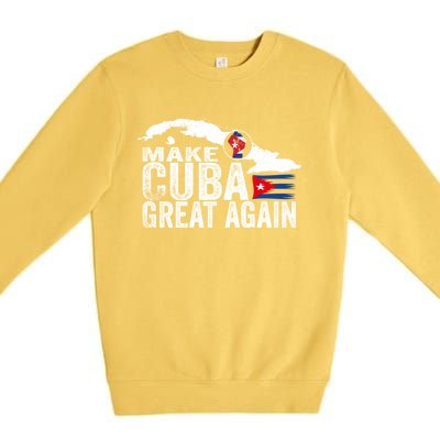 Make Cuba Great Again Free Sos Cuba Cuban Flag Funny Gift Premium Crewneck Sweatshirt