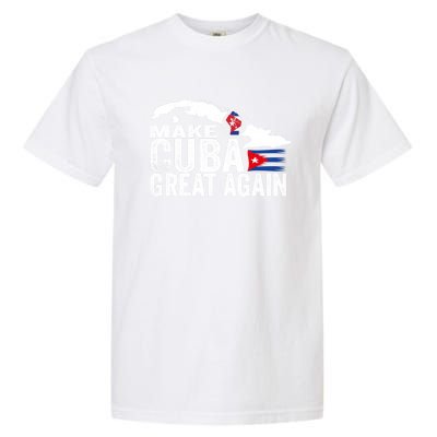 Make Cuba Great Again Free Sos Cuba Cuban Flag Funny Gift Garment-Dyed Heavyweight T-Shirt