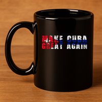 Make Cuba Great Again Cute Gift Cuban Flag Gift 11oz C Handle Ceramic Mug