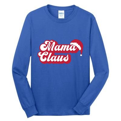 Mama Claus Gift Tall Long Sleeve T-Shirt