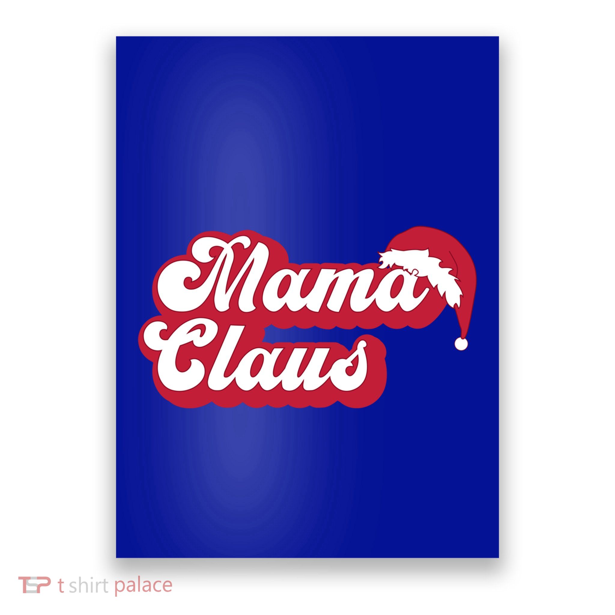 Mama Claus Gift Poster