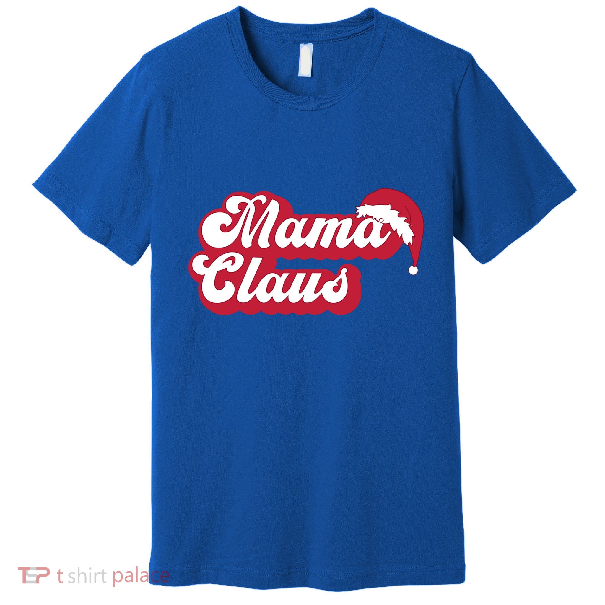 Mama Claus Gift Premium T-Shirt