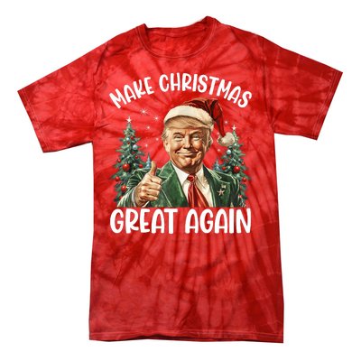 Make Christmas Great Again Donald Trump Funny Holiday Tie-Dye T-Shirt