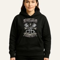 Mechanic Car Guy I Cant Fix Stupid But I Can Charge For It Hoodie