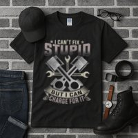 Mechanic Car Guy I Cant Fix Stupid But I Can Charge For It Tall T-Shirt