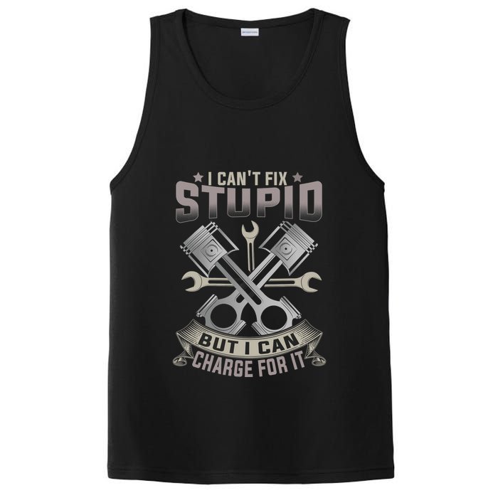 Mechanic Car Guy I Cant Fix Stupid But I Can Charge For It PosiCharge Competitor Tank