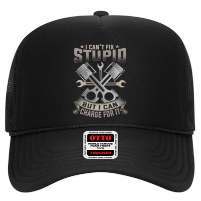 Mechanic Car Guy I Cant Fix Stupid But I Can Charge For It Trucker Hat