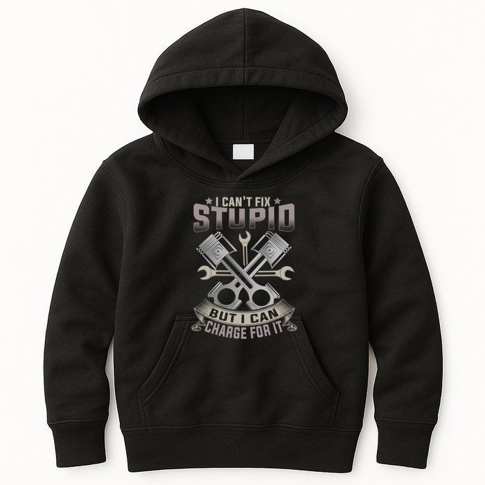 Mechanic Car Guy I Cant Fix Stupid But I Can Charge For It Kids Hoodie