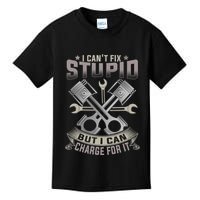 Mechanic Car Guy I Cant Fix Stupid But I Can Charge For It Kids T-Shirt
