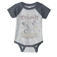 Mechanic Car Guy I Cant Fix Stupid But I Can Charge For It Infant Baby Jersey Bodysuit