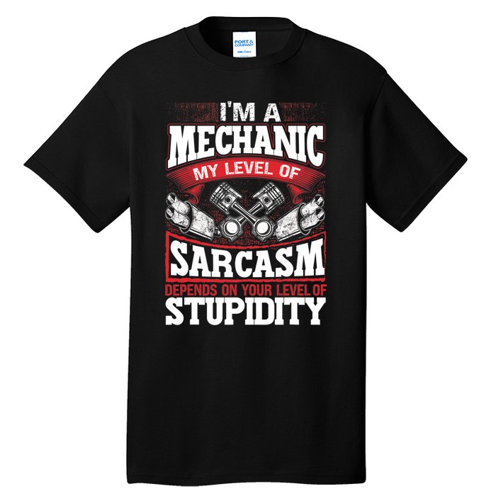 Mechanic Car Guy Im A Mechanic Tall T-Shirt