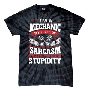 Mechanic Car Guy Im A Mechanic Tie-Dye T-Shirt