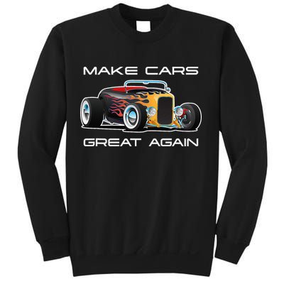 Make Cars Great Again! Classic Muscle Car Hotrod Design Sweatshirt