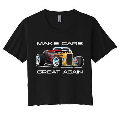 Make Cars Great Again! Classic Muscle Car Hotrod Design Women's Crop Top Tee