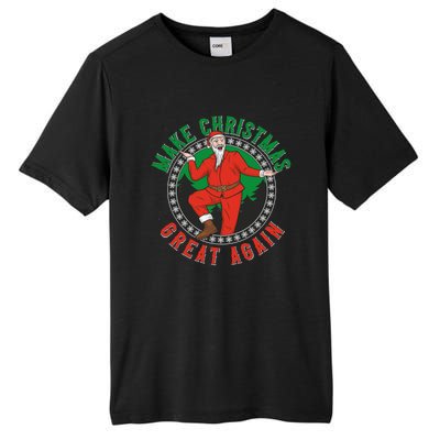 Make Christmas Great Again Funny Ugly Christmas Gift Tall Fusion ChromaSoft Performance T-Shirt