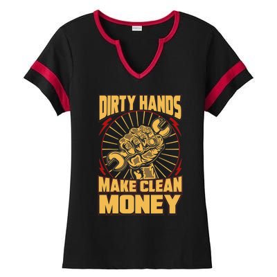 Mechanic Car Guy Dirty Hands Make Clean Money Ladies Halftime Notch Neck Tee