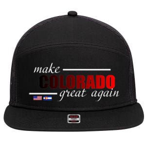 Make Colorado Great Again 7 Panel Mesh Trucker Snapback Hat