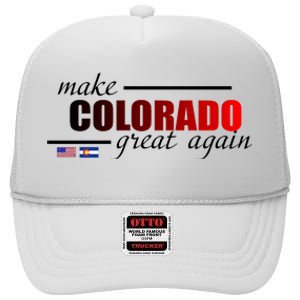 Make Colorado Great Again High Crown Mesh Back Trucker Hat