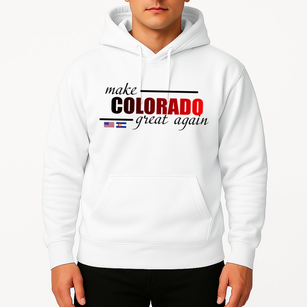 Make Colorado Great Again Hoodie