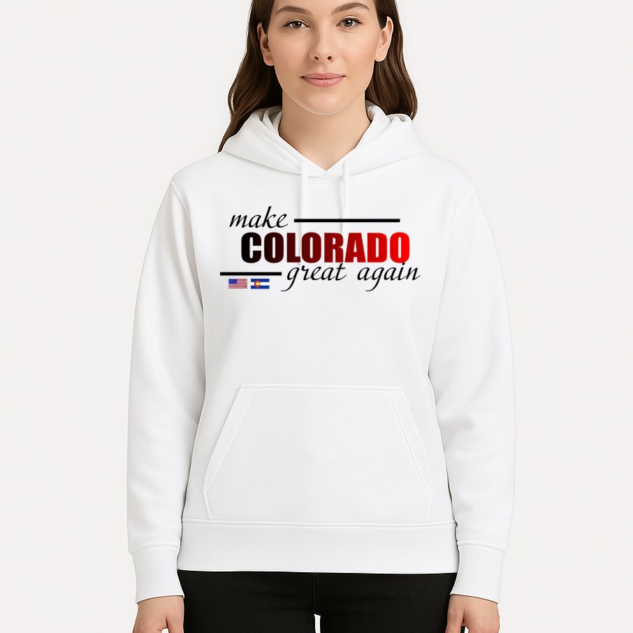 Make Colorado Great Again Hoodie