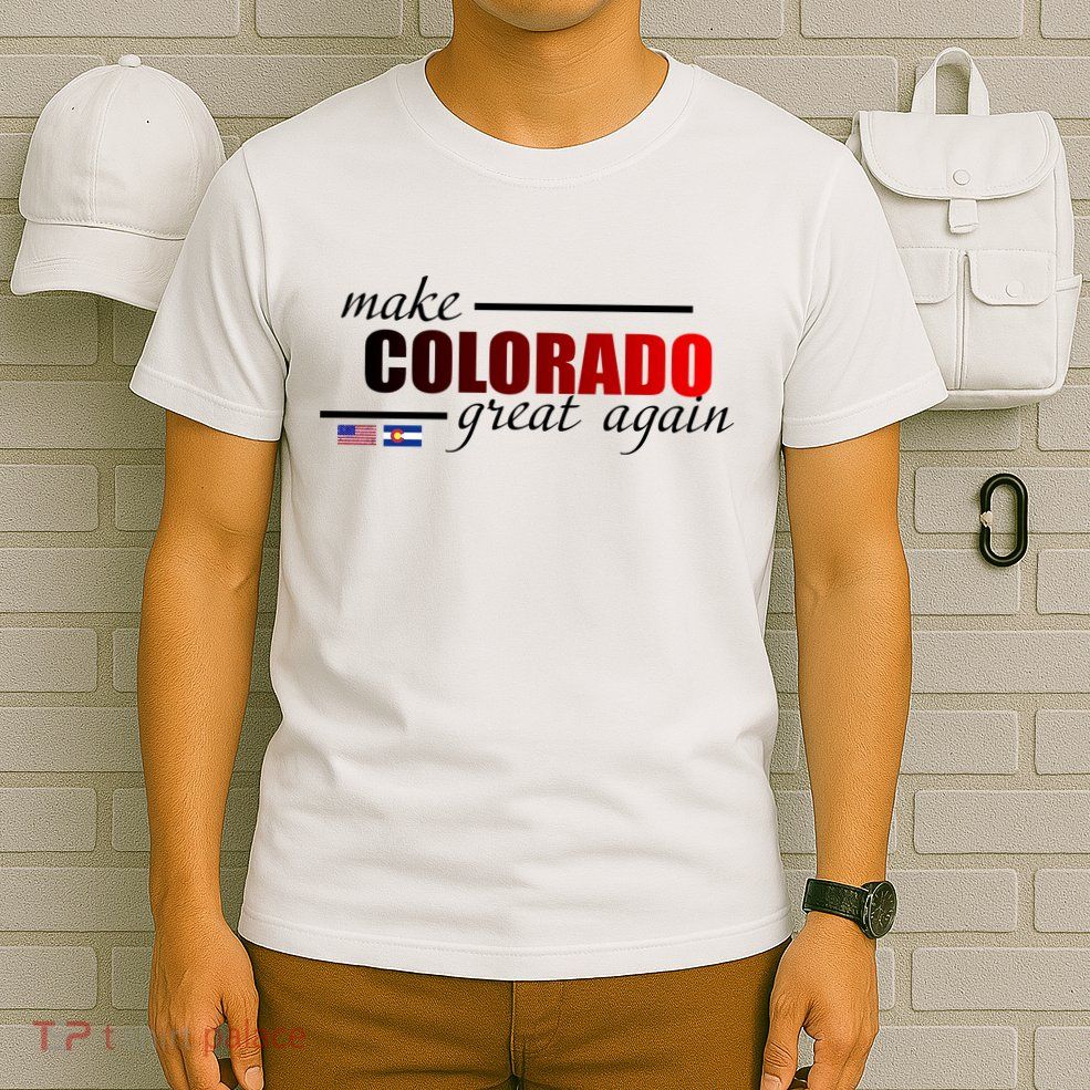 Make Colorado Great Again T-Shirt