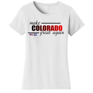 Make Colorado Great Again Women's T-Shirt