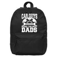 Mechanic Car Guys Make The Best Dads Fathers Day 16 in Basic Backpack